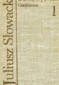 Dzieła wybrane. Tom 1 - Liryki i powieści poetyckie - Juliusz Słowacki