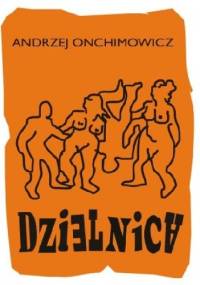 Dzielnica - Andrzej Onchimowicz