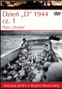 Dzień "D" 1944 cz.1 Plaża "Omaha" - Steven J. Zaloga