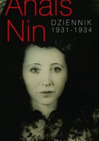 Dziennik 1931-1934 - Anaïs Nin