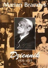 Dziennik 1976-1977 - Marian Brandys