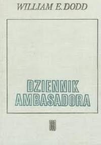Dziennik ambasadora 1933-1938 - William Dodd