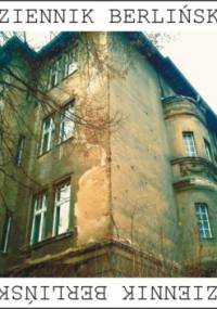 Dziennik berliński - Kazimierz Brakoniecki