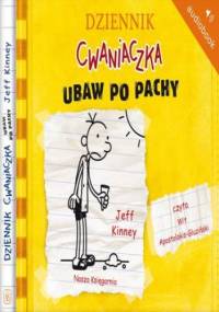 Dziennik cwaniaczka 4. Ubaw po pachy - Jeff Kinney