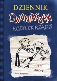 Dziennik cwaniaczka. Rodrick rządzi - Jeff Kinney