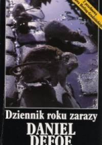 Dziennik roku zarazy - Daniel Defoe