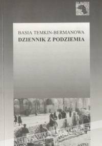 Dziennik z podziemia - Basia Temkin-Bermanowa