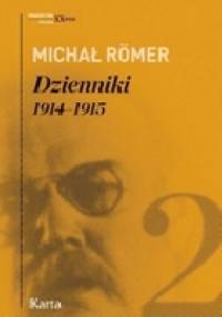 Dzienniki 1914-1915. Tom 2 - Michał Römer