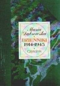 Dzienniki 1914 - 1945 [T.1, 1914-1925] - Maria Dąbrowska