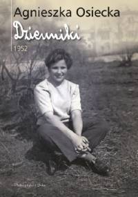 Dzienniki 1952 - Agnieszka Osiecka