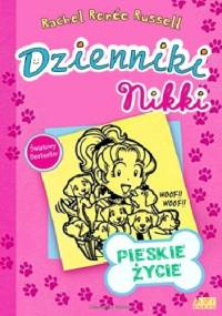Dzienniki Nikki. Pieskie życie - Rachel Renée Russell