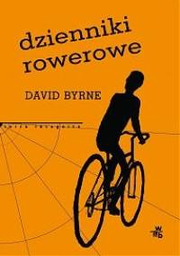 Dzienniki rowerowe - David Byrne