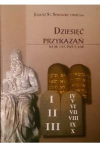 Dziesięć Przykazań - Juliusz St. Synowiec OFMCONV