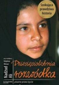 Dziesięcioletnia rozwódka - Ali Nadżud