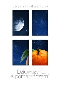 Dziewczyna z pomarańczami - Jostein Gaarder