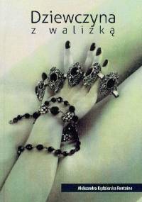 Dziewczyna z walizką - Aleksandra Kędzierska-Fontaine