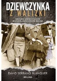 Dziewczynka z walizki - David Serrano Blanquer