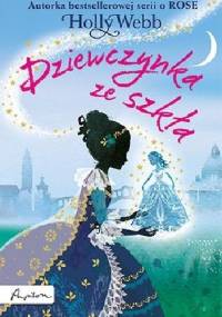 Dziewczynka ze szkła - Holly Webb