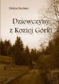 Dziewczyny z Koziej Górki - Helena Buchner