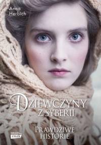 Dziewczyny z Syberii - Anna Herbich