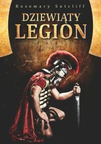 Dziewiąty Legion - Rosemary Sutcliff