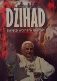 Dżihad święta wojna w islamie - Krzysztof Kościelniak