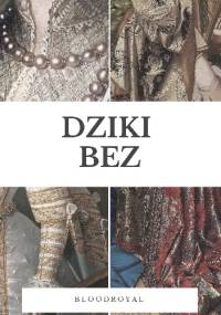 Dziki bez - Jakub Czekawy