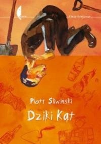 Dziki kąt - Piotr Śliwiński