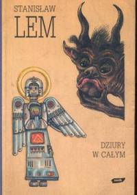 Dziury w całym - Stanisław Lem