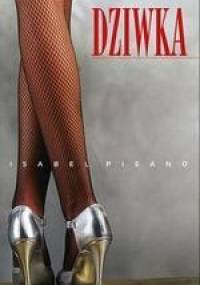 Dziwka - Isabel Pisano