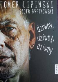 Dziwny, dziwny, dziwny - Piotr Bratkowski, Tomek Lipiński