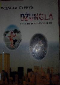 Dżungla felietony amerykańskie - Wiesław Cypryś