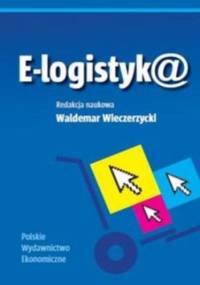 E-logistyka - Waldemar Wieczerzycki