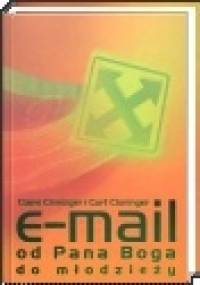 E-mail od Pana Boga do młodzieży - Curt Cloninger, Claire Cloninger