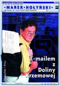 E-mailem z Doliny Krzemowej - Marek Hołyński