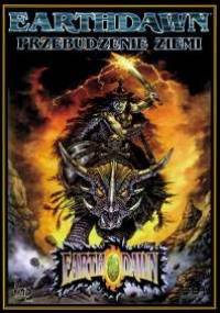 Earthdawn - Przebudzenie Ziemi - praca zbiorowa