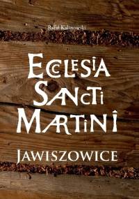 Ecclesia sancti martini - Rafał Kalinowski