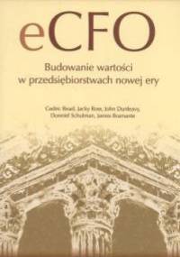 eCFO. Budowanie wartości w przedsiębiorstwach nowej ery