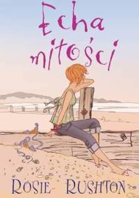 Echa miłości - Rosie Rushton