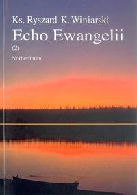 Echo Ewangelii (2) - ks. Ryszard K. Winiarski