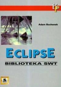 ECLIPSE. Biblioteka SWT - Bochenek Adam