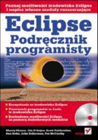 Eclipse. Podręcznik programisty - praca zbiorowa