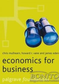 Economics for Business - Howard R. Vane
