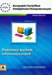 ECUK Podstawy technik informatycznych - Witold Sikorski