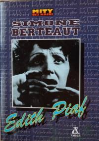 Edith Piaf - Simone Berteaut