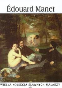 Edouard Manet - praca zbiorowa
