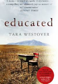 Educated - Tara Westover