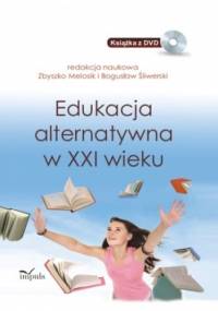 Edukacja alternatywna - Zbyszko Melosik, Bogusław Śliwerski