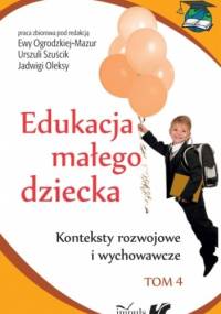 Edukacja małego dziecka. Tom 4