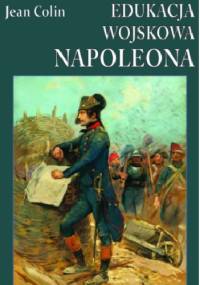 Edukacja wojskowa Napoleona - Jean Colin